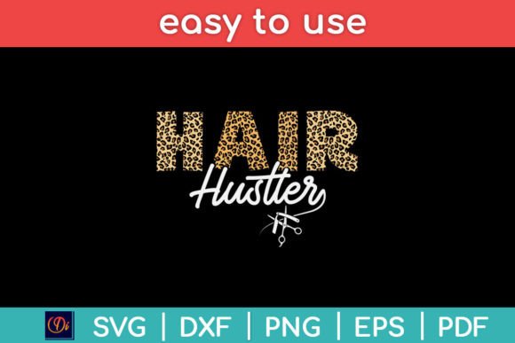Download Hair Hustler Hairstylist Hairdresser - Premium Resources