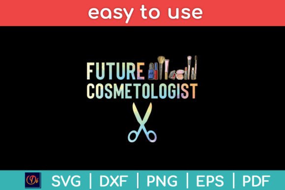 Download Future Cosmetologist Hairstylist Svg - Premium Resources
