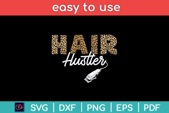 Download Hair Hustler Hairstylist Hairdresser - Premium Resources
